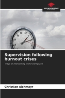 Supervision following burnout crises 6630380509 Book Cover