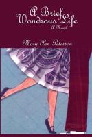 A Brief Wondrous Life 1946195065 Book Cover