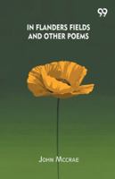 In Flanders Fields And Other Poems 9373405373 Book Cover