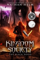 Kingdom Society: The Black Hood B0D53QPJ67 Book Cover