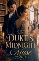 The Duke's Midnight Muse B0GZM7PLTZ Book Cover