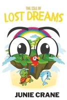 The Isle of Lost Dreams B0CQXXDRWN Book Cover