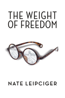 Weight of Freedom 189747055X Book Cover