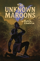 The Unknown Maroons: Bakbukiah and the Unknown Maroons B0GFD3158Y Book Cover