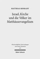 Israel, Kirche Und Die Volker Im Matthausevangelium 3161493311 Book Cover