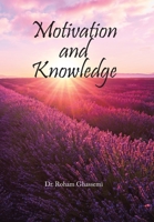Motivation and Knowledge 1669855899 Book Cover