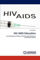 HIV AIDS Education 3848435497 Book Cover