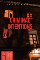 Criminal Intentions 1649520034 Book Cover