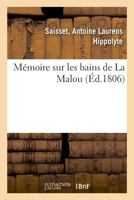 Mémoire sur les bains de La Malou 2329048394 Book Cover