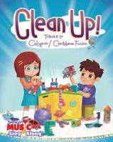 Clean Up! (SmHeart Music) 1963931211 Book Cover