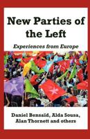 New Parties of the Left: Experiences from Europe 0902869515 Book Cover