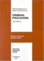2004 Supplement to Cases and Materials on Criminal Procedure, Third Edition 031415339X Book Cover