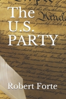 The U.S. PARTY 109641449X Book Cover
