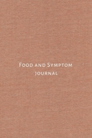 Food and Symptom Journal: Discover food intolerance, triggers and symptoms to help your improve IBS, digestive disorders, Crohn's and Celiac disease for kids, toddlers, teens, men and women. 1708411593 Book Cover