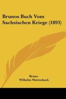 Brunos Buch Vom S Chsischen Kriege 1168075521 Book Cover