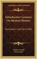 Introductory Lectures on Modern History 153079983X Book Cover