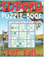 Sudoku Puzzle Book For Kids: 250 Sudoku Puzzles For Kids Easy - Hard - A Brain Game For Smart Kids 1676513124 Book Cover