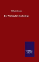 Der Freibeuter Des Konigs 3846067008 Book Cover