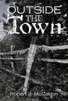 Outside the Town 1481285424 Book Cover
