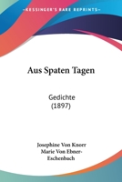 Aus Spaten Tagen 1167495128 Book Cover