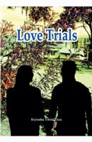 Love Trials B0FK8V72T3 Book Cover