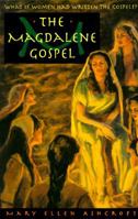 The Magdalene Gospel: Meeting the Women Who Followed Jesus 0385478550 Book Cover