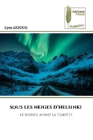 Sous Les Neiges d'Helsinki (French Edition) 620885329X Book Cover