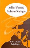 Indian Women: An Inner Dialogue 0803995989 Book Cover