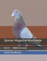 Spinner Magazine Worldwide: Vol 9 B&W Version B08M2GS26V Book Cover