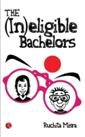 The (In)Eligible Bachelors 8129118637 Book Cover