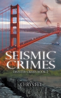 Seismic Crimes 1509207252 Book Cover