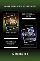 Power of the Spirit Deluxe Edition (2 Books in 1): The Spiritual Gifts & Dreams and Visions B0FPMCKBPP Book Cover