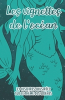 Les vignettes de l'océan (Histoires courtes illustrées) (French Edition) 1998017087 Book Cover