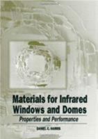 Materials for Infrared Windows and Domes: Properties and Performance (SPIE Press Monograph Vol. PM70) 081945978X Book Cover