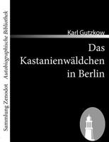 Das Kastanienw Ldchen in Berlin 3866403909 Book Cover