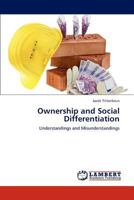 Ownership and Social Differentiation: Understandings and Misunderstandings 3846533645 Book Cover