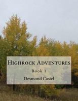 Highrock Adventures 0995840407 Book Cover