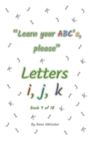 Letters i, j, k B089CSNGHT Book Cover