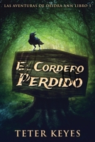 El Cordero Perdido (Las Aventuras de Deidra Ann) 4824103126 Book Cover