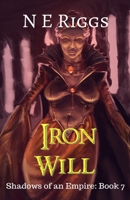 Iron Will (Shadows of an Empire) 166010159X Book Cover