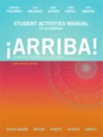 Student Activities Manual for ¡Arriba! Comunicación y cultura, Third Canadian Edition 0132770008 Book Cover