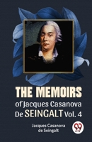 The Memoirs Of Jacques Casanova De Seingalt Vol. 4 935801816X Book Cover