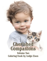 Cherished Companions Volume Two Coloring Book B0CQR9K6VB Book Cover