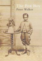 The Fox Boy: The Story of an Abducted Child 1582342199 Book Cover