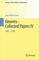 Oeuvres - Collected Papers IV: 1985 - 1998 3642398391 Book Cover