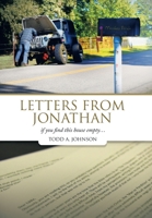 Letters from Jonathan: If You Find This House Empty... 1664248935 Book Cover