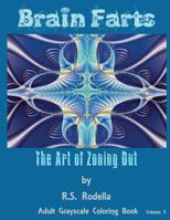 Brain Farts: The Art of Zoning Out 1543133193 Book Cover