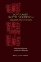 Low-Power Digital VLSI Design: Circuits and Systems 0792395875 Book Cover