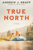 True North: A Novel 0063161419 Book Cover