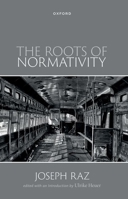 The Roots of Normativity 0198913664 Book Cover